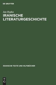 Iranische Literaturgeschichte di Jan Rypka edito da De Gruyter