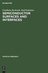 Semiconductor Surfaces and Interfaces di Friedhelm Bechstedt, Rolf Enderlein edito da De Gruyter