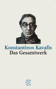 Das Gesamtwerk di Konstantinos Kavafis edito da FISCHER Taschenbuch
