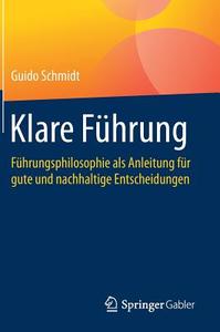 Klare Führung di Guido Schmidt edito da Springer-Verlag GmbH