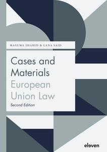 Cases And Materials European Union Law di Masuma Shahid, Lana Said edito da Eleven International Publishing