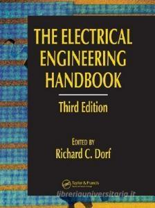 The Electrical Engineering Handbook - Six Volume Set edito da Taylor & Francis Inc