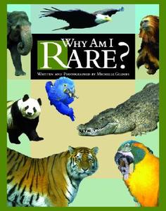 Why Am I Rare? di Michelle Gilders edito da RED DEER PR