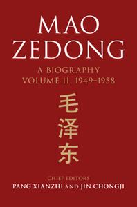 Mao Zedong: Volume 2, 1949-1958 di Chongji Jin, Xianzhi Pan edito da Cambridge University Press