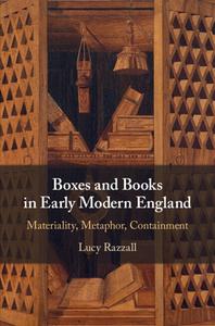 Boxes And Books In Early Modern England di Lucy Razzall edito da Cambridge University Press