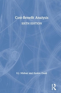 Cost-benefit Analysis di E.J. Mishan, Euston Quah edito da Taylor & Francis Ltd