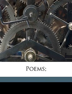 Poems; di Walter M. Lindsay edito da Nabu Press