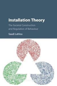 Installation Theory di Saadi Lahlou edito da Cambridge University Press