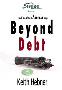 Beyond Debt di Keith Hebner edito da Lulu.com