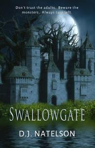 Swallowgate di D. J. Natelson edito da Createspace