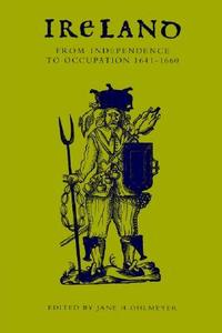 Ireland from Independence to Occupation, 1641 1660 edito da Cambridge University Press