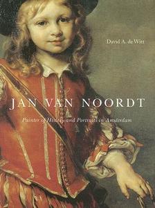 Jan van Noordt di David De Witt edito da McGill-Queen's University Press