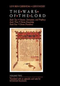 The Wars of the Lord, Volume 2 di Levi Ben Gershom edito da JEWISH PUBN SOC