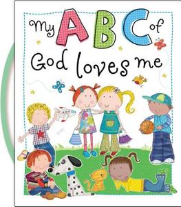 My Abc Of God Loves Me di Thomas Nelson Publishers edito da Tommy Nelson