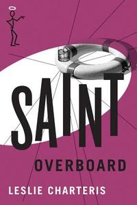 Saint Overboard di Leslie Charteris edito da THOMAS & MERCER