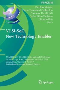 VLSI-SoC: New Technology Enabler edito da Springer International Publishing