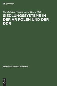 Siedlungssysteme in der VR Polen und der DDR edito da De Gruyter
