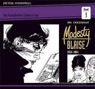 Modesty Blaise: Die kompletten Comicstrips / Band 1 1963 - 1964 di Peter O'Donnell edito da Bocola Verlag GmbH
