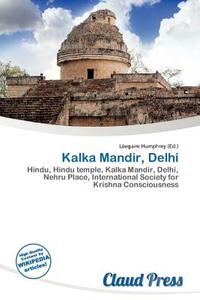 Kalka Mandir, Delhi edito da Claud Press