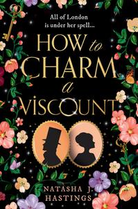 How To Charm A Viscount di Natasha Hastings edito da HarperCollins Publishers