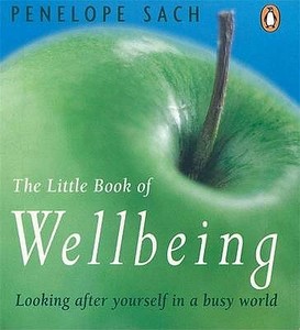 The Little Book Of Wellbeing di Penelope Sach edito da Penguin Books Australia