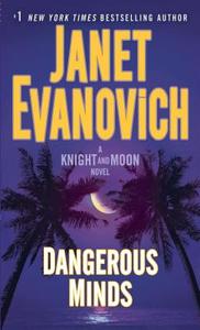 Dangerous Minds di Janet Evanovich edito da Random House LCC US