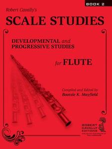 Scale Studies, Book 2: Developmental and Progressive Studies for Flute di Robert Cavally edito da Hal Leonard Publishing Corporation