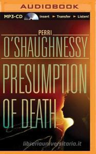 Presumption of Death di Perri O'Shaughnessy edito da Brilliance Audio