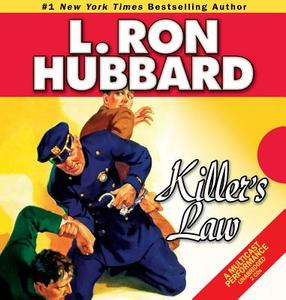 Killer's Law di L. Ron Hubbard edito da Galaxy Audio