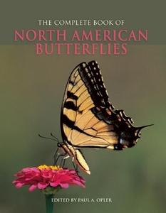The Complete Book Of North American Butterflies edito da Advantage Publishers Group