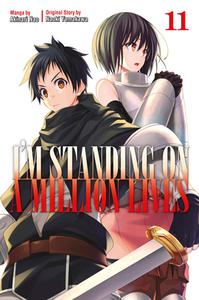I'm Standing On A Million Lives 11 di Naoki Yamakawa edito da Kodansha America, Inc