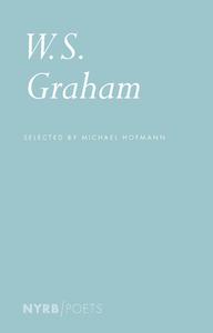 W. S. Graham di W. S. Graham edito da NEW YORK REVIEW OF BOOKS
