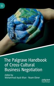 The Palgrave Handbook of Cross-Cultural Business Negotiation edito da Springer-Verlag GmbH
