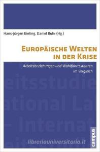 Europäische Welten in der Krise edito da Campus Verlag GmbH