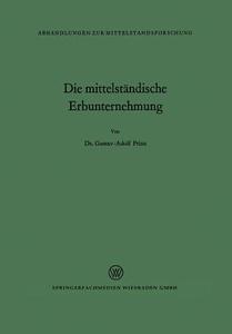 Die mittelständische Erbunternehmung di Gustav Adolf Prinz edito da VS Verlag für Sozialwissenschaften