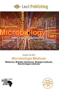 Microbiologie M Dicale edito da Lect Publishing