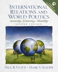 International Relations And World Politics di Paul R. Viotti, Mark V. Kauppi edito da Pearson Education Limited