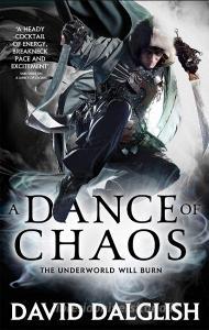 A Dance of Chaos di David Dalglish edito da Little, Brown Book Group