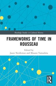 Frameworks Of Time In Rousseau edito da Taylor & Francis Ltd