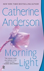 Morning Light di Catherine Anderson edito da PUT