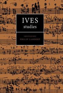 Ives Studies edito da Cambridge University Press