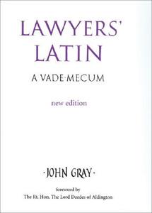 Lawyer's Latin di John Gray edito da The Crowood Press Ltd