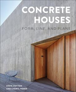 Concrete Houses di Steve Huyton, Cheryl Weber edito da Schiffer Publishing Ltd