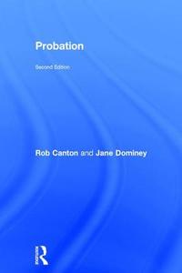 Probation di Rob Canton, Jane Dominey edito da Taylor & Francis Ltd