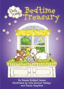 Really Woolly Bedtime Treasury di Dayspring, Bonnie Rickner Jensen edito da Tommy Nelson