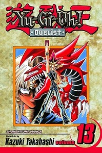 Yu-gi-oh!: Duelist, Vol. 13 di Kazuki Takahashi edito da Viz Media, Subs. Of Shogakukan Inc