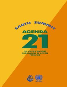 Agenda 21: Earth Summit: The United Nations Programme of Action from Rio di United Nations edito da Createspace