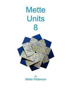 Mette Units 8 di Mette Pederson edito da Createspace