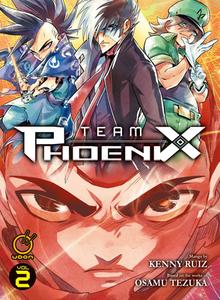 Team Phoenix Volume 2 di Kenny Ruiz, Osamu Tezuka edito da UDON ENTERTAINMENT