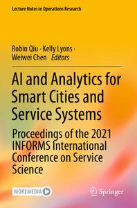 AI and Analytics for Smart Cities and Service Systems edito da Springer International Publishing